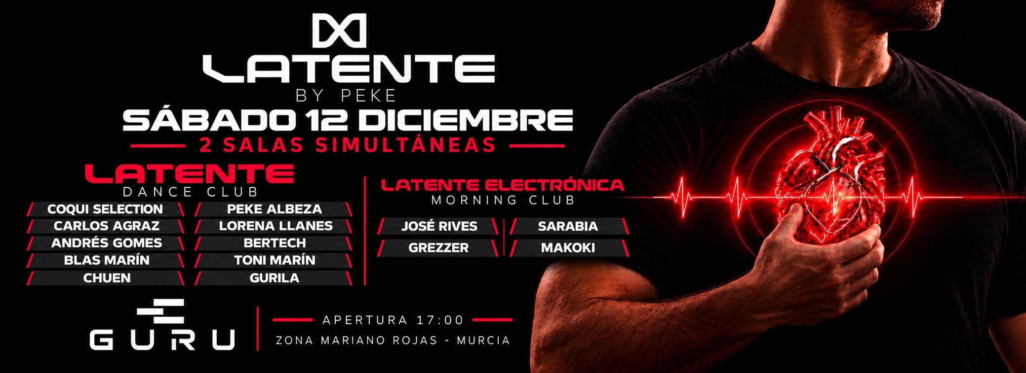 Banner de Latente by Peke. Sábado 12 de diciembre, dos salas simultáneas, con el line-up de Latente Dance Club y Latente Electrónica Morning Club. Apertura 17:00. Guru, zona Mariano Rojas, Murcia.
